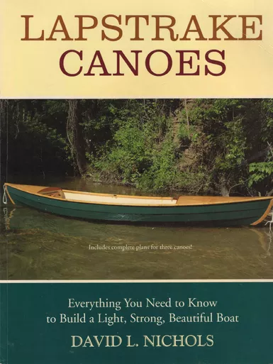 Lapstrake Canoes by David Nichols PDF
